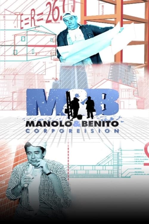 Manolo dhe Benito Corporeision poster