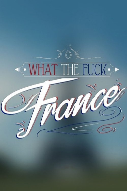 What the Fuck France poster