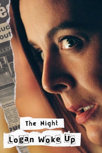 Nata që Logan u zgjua