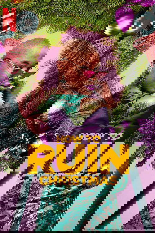 Si të Prishësh Krishtlindjet poster