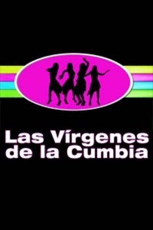 Virgjëreshat e Cumbias poster