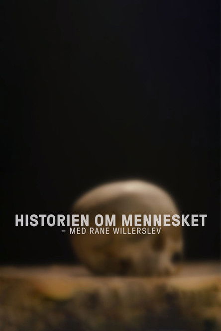 Historia e njeriut - me Rane Willerslev poster