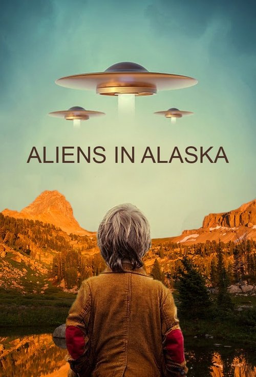 Alienët në Alaska poster