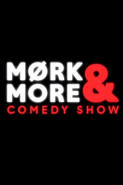 Mørk & more comedy show poster