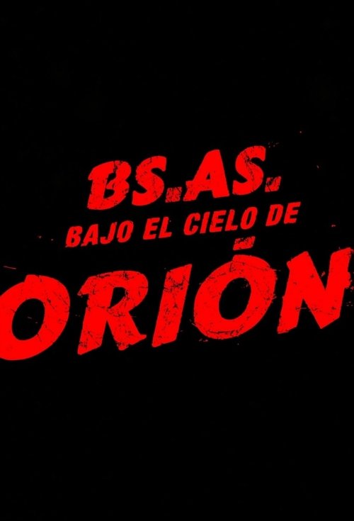 Buenos Aires Nën Qiellin Orion poster