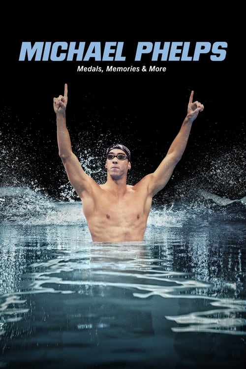 Michael Phelps: Medalje, Kujtime dhe Më Shumë poster