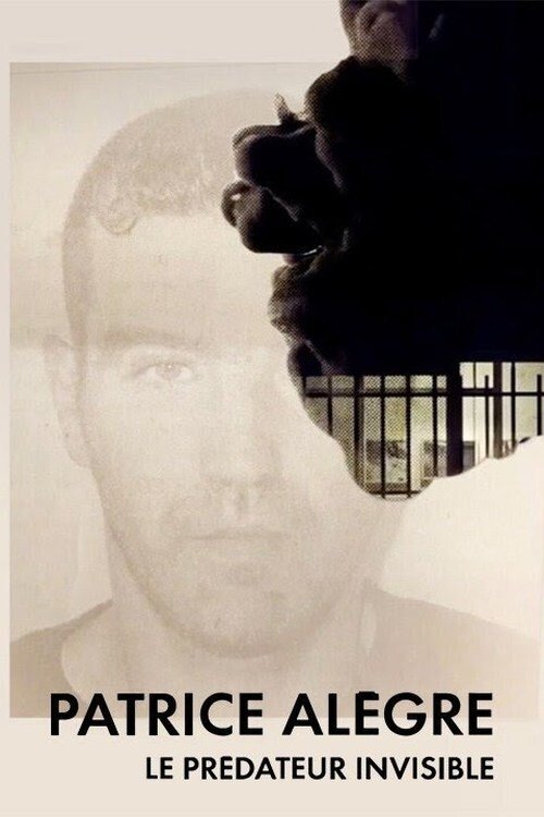 Patrice Alègre: predatori i padukshëm poster