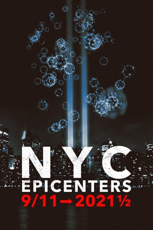 Qendrat Epike të NYC 9/11➔2021½ poster