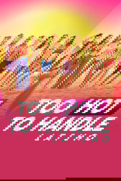 Shumë Nxehtë për t'u Trajtuar: Latino poster