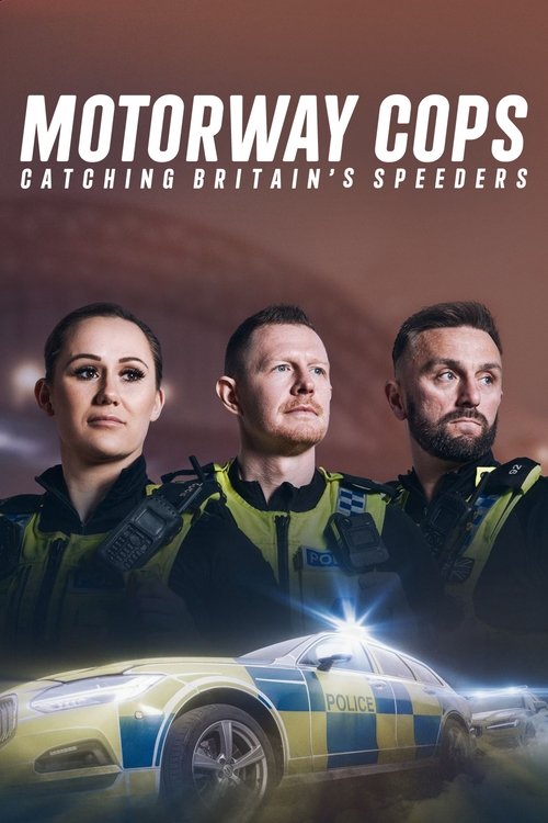 Motorway Cops: Catching Britain's Speeders poster