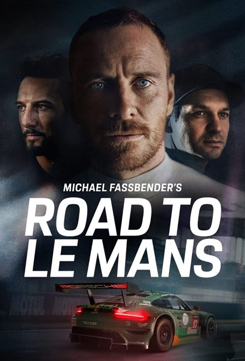 Michael Fassbender: Rruga për Le Mans poster