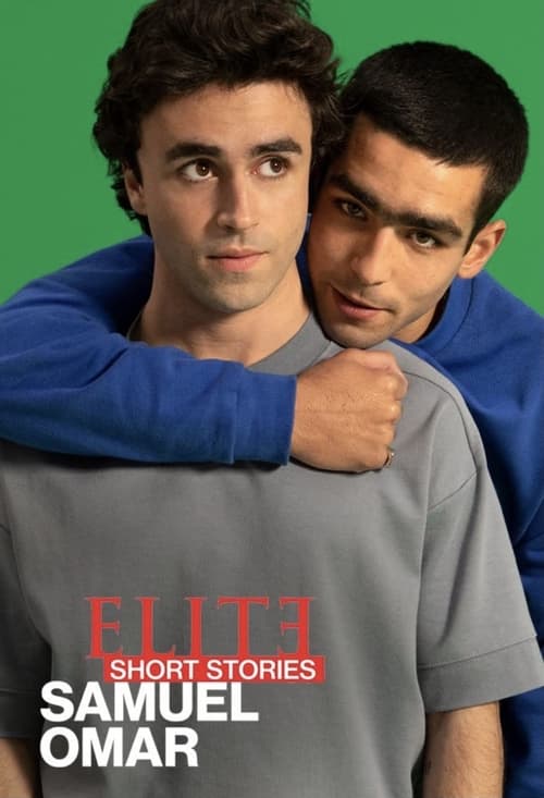 Tregimet e Shkurtë të Elite: Samuel Omar poster