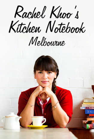 Dita e Kuzhinës së Rachel Khoo: Melburn poster