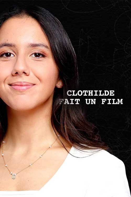 Clothilde fait un film poster