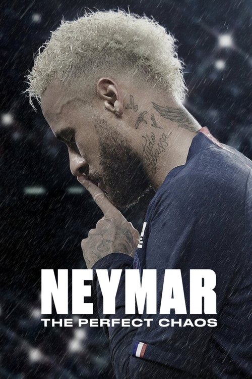 Neymar: Kaosi i Përkryer poster