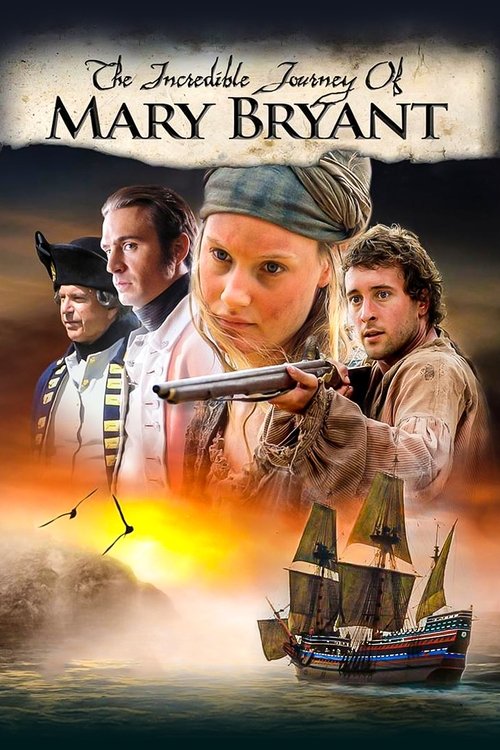 Udhëtimi i pabesueshëm i Mary Bryant poster