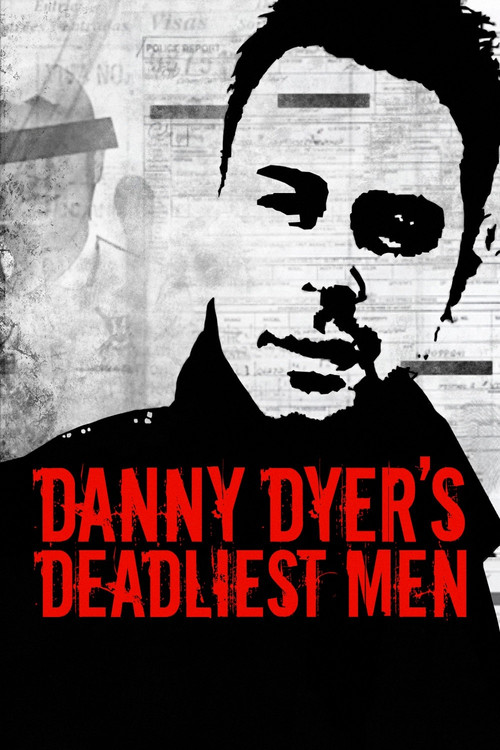 Njerëzit më të rrezikshëm të Danny Dyer poster