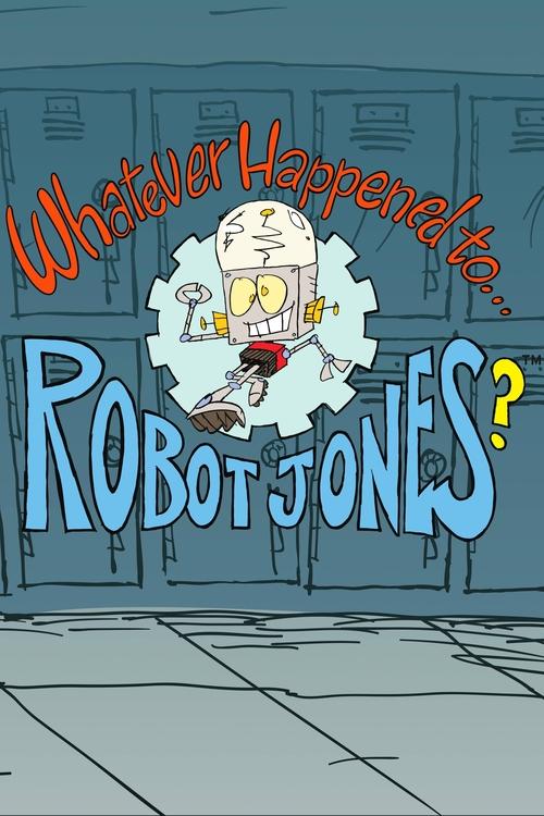 Çfarë ndodhi me Robot Jones poster
