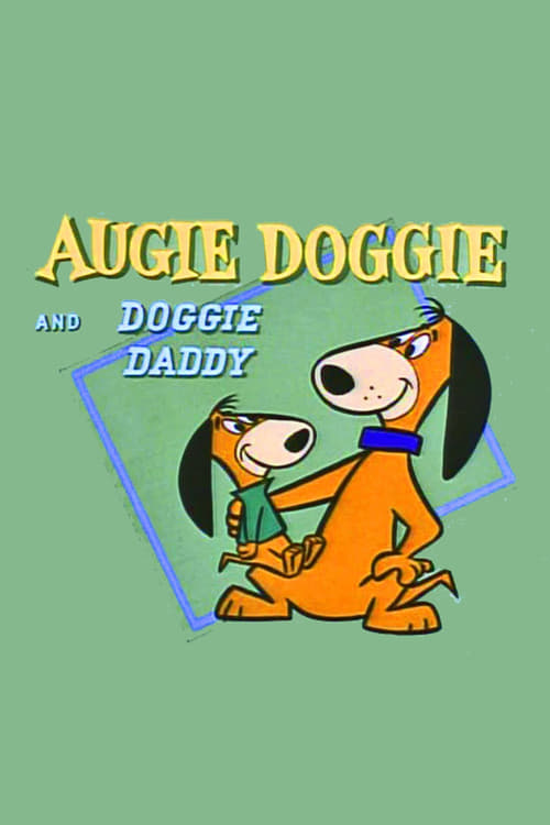 Augie Doggie dhe Doggie Daddy poster