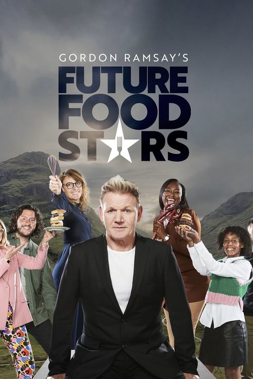 Yjet e Ushqimit të Ardhshëm të Gordon Ramsay-t poster