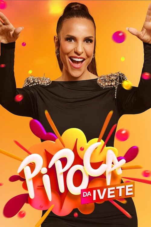 Pipoca e Ivete poster