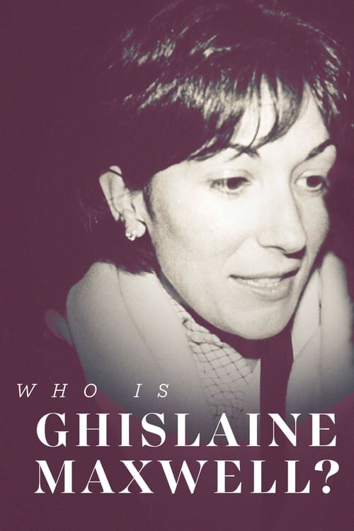 Kush është Ghislaine Maxwell poster