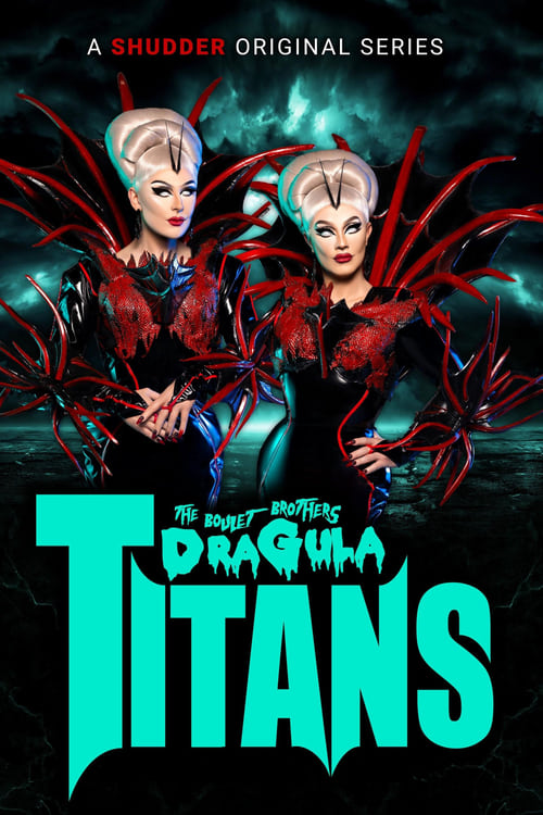 Dragula e Vëllezërve Boulet Titans poster