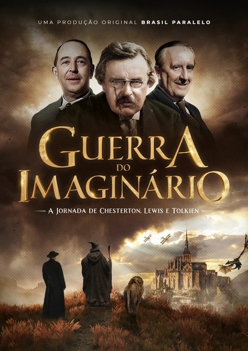 Lufta e Imagjinatës: Udhëtimi i Chesterton, Lewis dhe Tolkien poster
