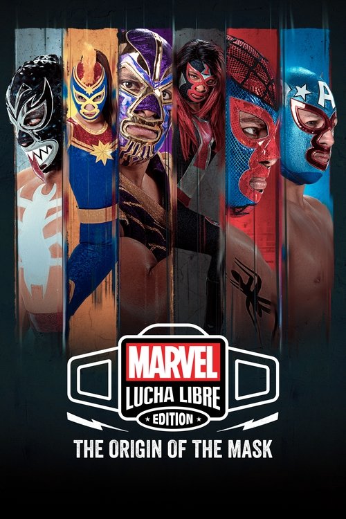 Marvel Lucha Libre Edicioni: Origjina e maskës poster