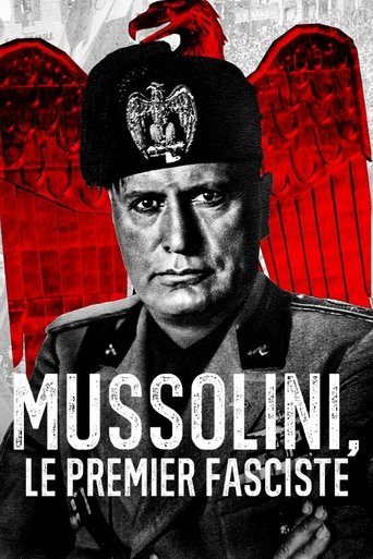 Mussolini: Fashisti i Parë