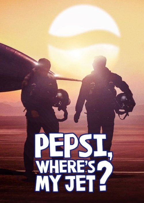 Pepsi Ku është avioni im poster