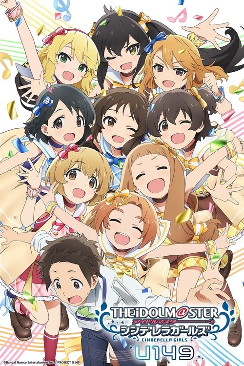 IDOLM@STER CINDERELLA GIRLS U149 poster
