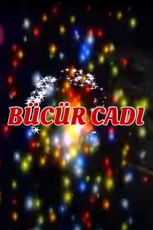 Bücür Cadë poster