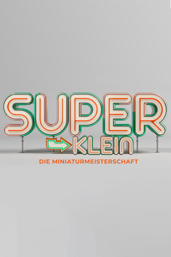 Superklein - Kampionati i Miniaturave