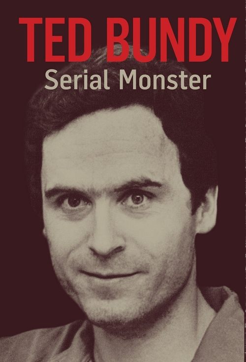 Ted Bundy: Monstra Seriale poster