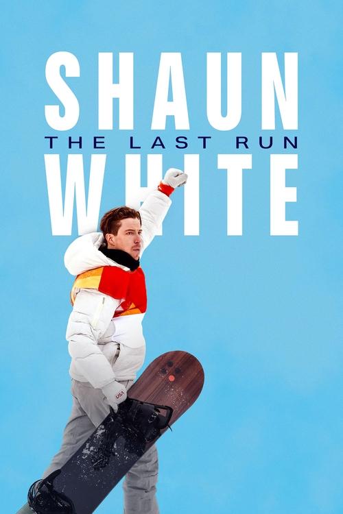Shaun White: Rruga e Fundit poster