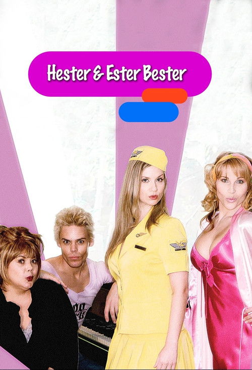 Hester dhe Ester Bester poster