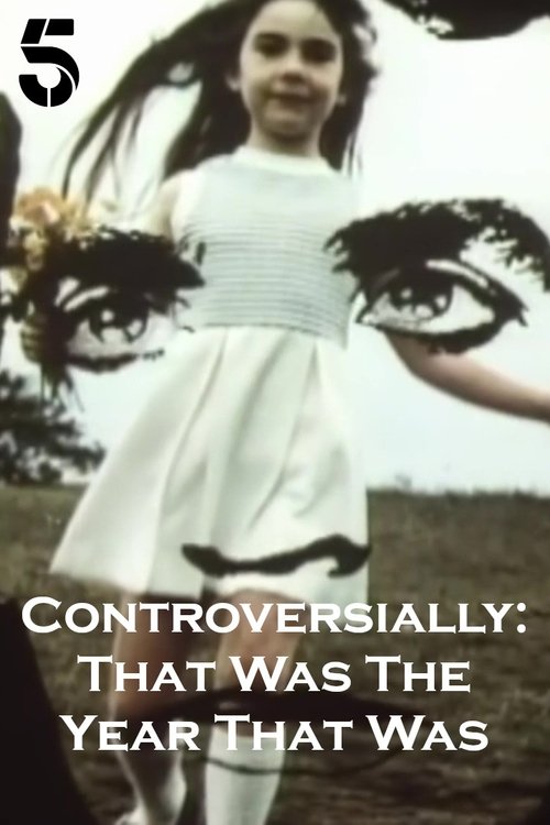 Kontroversialisht: Ajo Ishte Viti Që Ishte poster