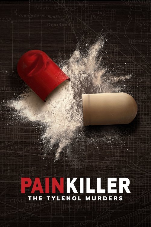Painkiller: Vrasjet e Tylenolit poster