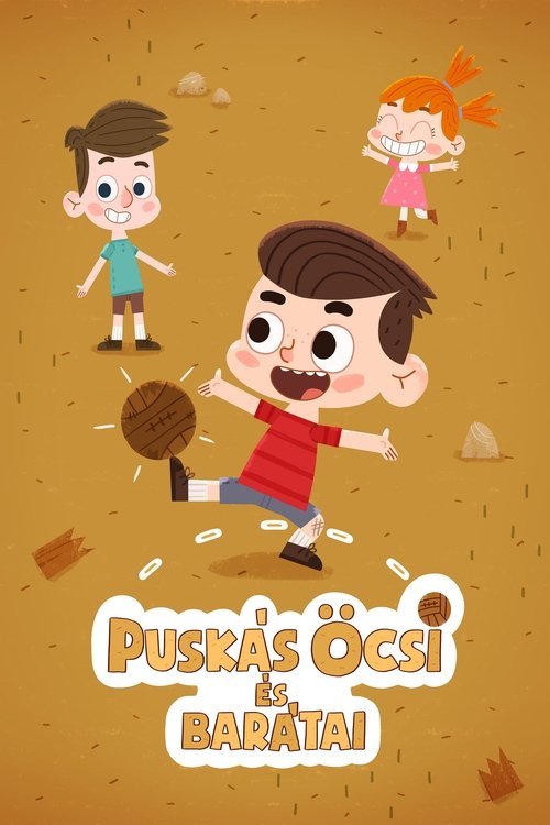 Puskás Öcsi dhe Miqtë e tij poster