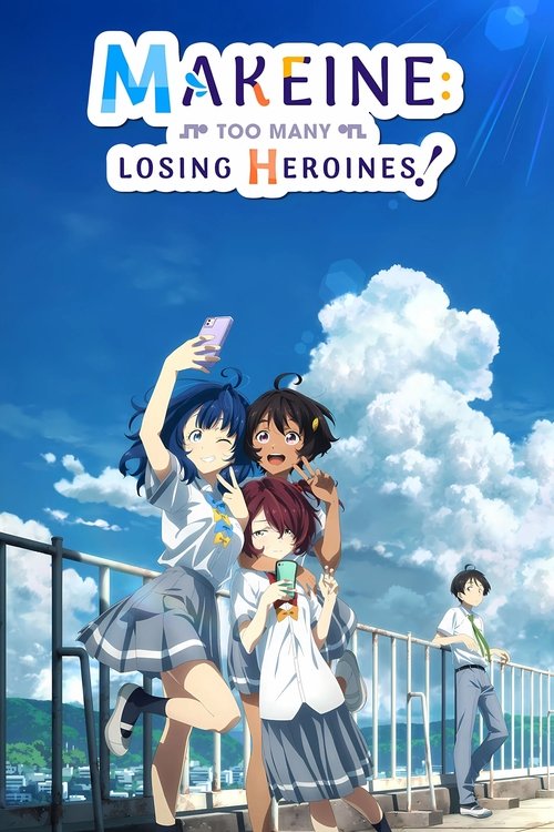 Makine Too Many Losing Heroines poster