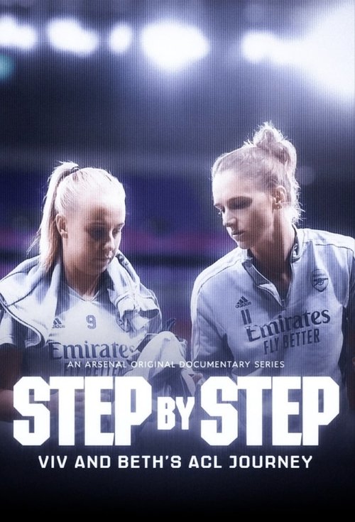 Step by Step | Udhëtimi i ACL i Vivianne Miedema dhe Beth Mead poster