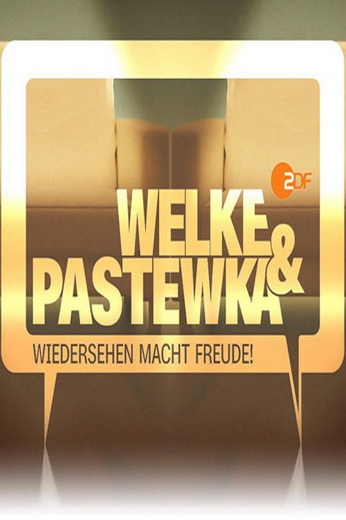 Welke & Pastewka - Takimi sjell gëzim poster
