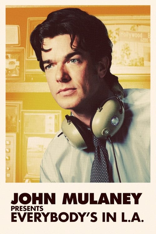 John Mulaney Paraqet: Të Gjithë Janë në L.A poster