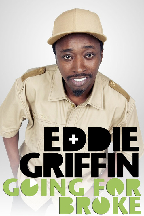 Eddie Griffin: Duke Shkuar për Të Falimentuar poster