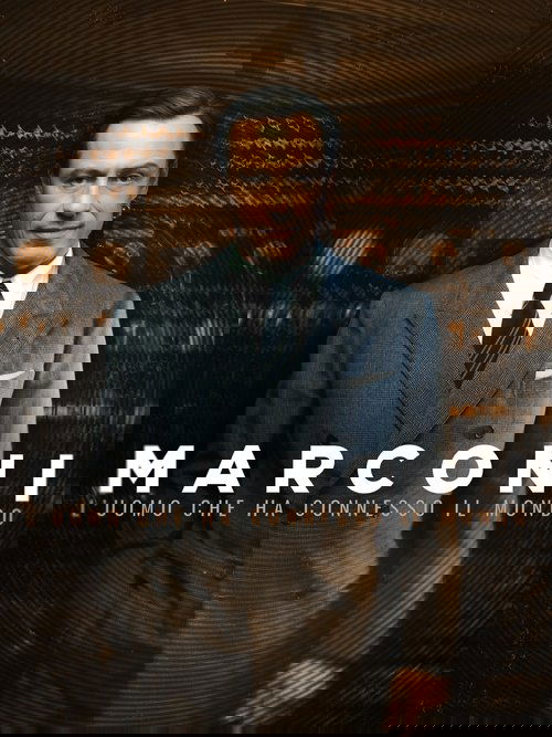 Marconi Njeriu që Bashkoi Botën poster