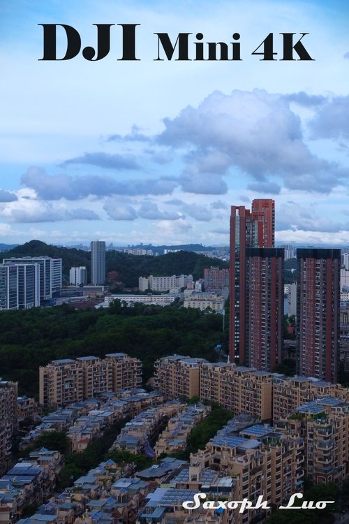 Saksafon.Luo.DJI.Mini4K.ChangPian poster