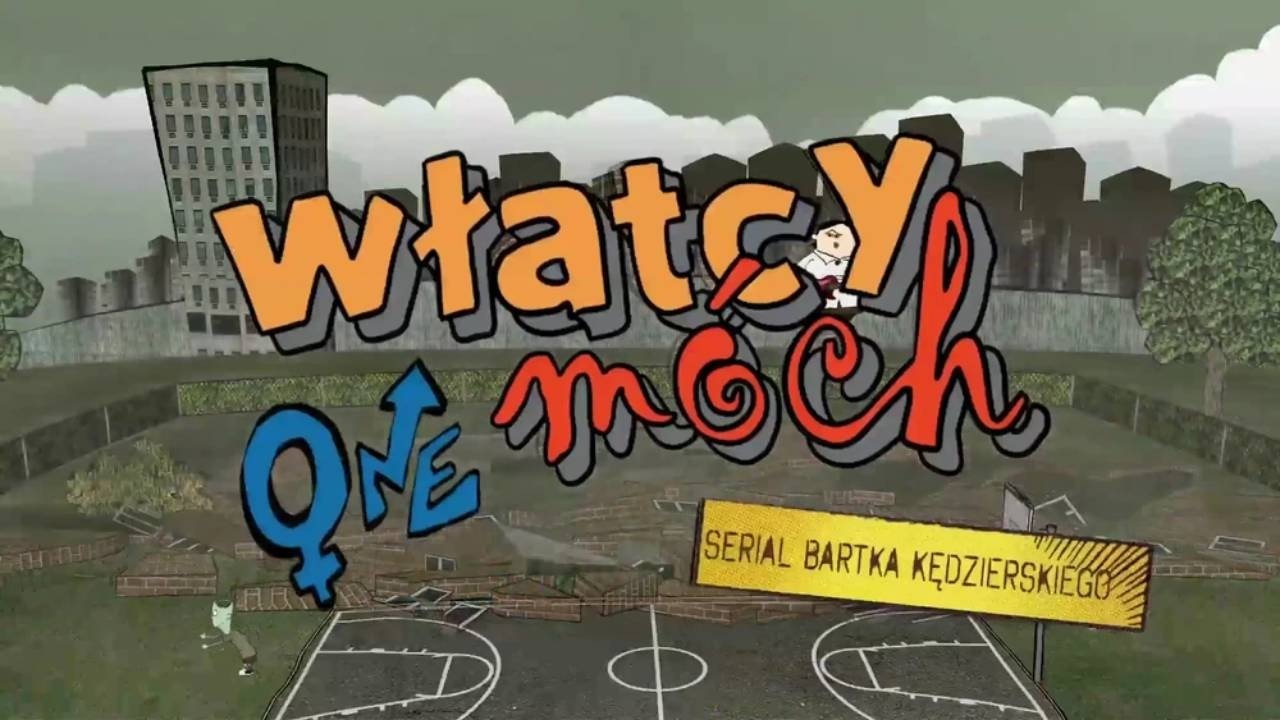 Włatcy móch: Një backdrop