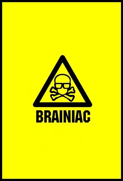 Brainiac: Abuzimi me Shkencën poster