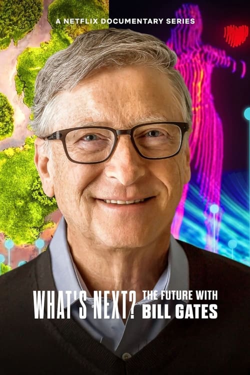 Çfarë është në vazhdim? E Ardhmja me Bill Gates poster